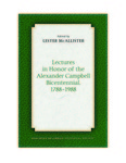 Lectures in Honor of the Alexander Campbell Bicentennial by Lester McAllister, James M. Seale, Dwight T. Bozeman, Robert O. Fife, Richard L. Harrison Jr., Samuel S. Hill, Thomas H. Olbricht, William J. Richardson, D. Newell Williams, Eva Jean Wrather, and Barbara Brown Zikmund