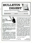 Bulletin Digest﻿, Volume 4, Number 6 (1985)