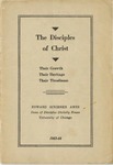 The Disciples of Christ: Their Growth, Their Heritage, Their Timeliness. by Edward Scribner Ames