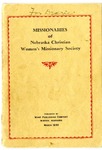 Missionaries of Nebraska Christian Women's Missionary Society by Nebraska Christian Women's Missionary Society