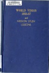 World Vision: 1935-37 and Mission Study Lessons