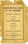 Instrumental Music In The Worship: Does Psallo Authorize it? A Review of O.E. Payne's Book