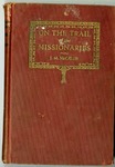 On The Trail of the Missionaries