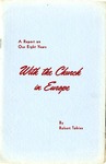 A Report on Our Eight Years With the Church in Europe by Robert Tobias