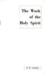 The Work of the Holy Spirit by R. W. Grimsley