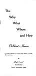 The Why What Where and How: Children's Homes by Lloyd Connel