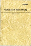 Outlines of Bible Study by G. Dallas Smith