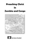 Preaching Christ in Zambia and Congo