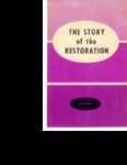 The Story of the Restoration by Bill J. Humble