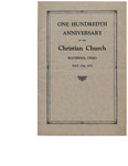 One Hundredth Anniversary of the Christian Church, Ravenna, Ohio, May 11, 1930 by Christian Church, Ravenna, Ohio