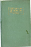 Centennial Addresses by W L. Hayden