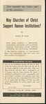 May Churches of Christ Support Human Institutions? by James R. Cope