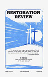 Restoration Review, Volume 29, Number 1 (1987)